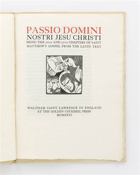 Passio Domini Nostri Jesu Christi Being The 26th And 27th Chapter Of