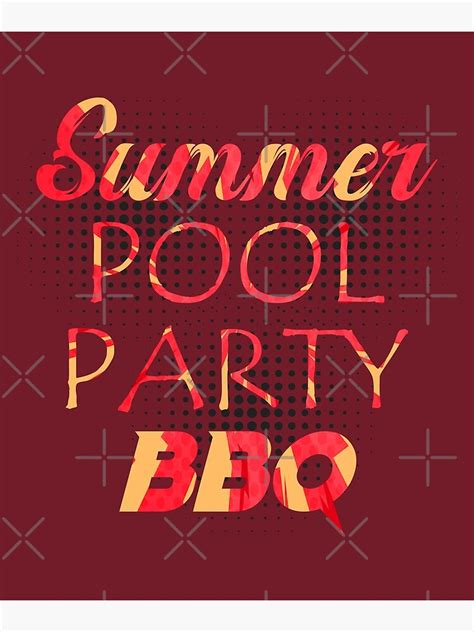 Summer Pool Party Bbq Poster For Sale By Nyamu7 Redbubble