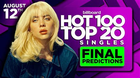 Final Predictions Billboard Hot 100 Top 20 Singles August 19th 2023 Youtube