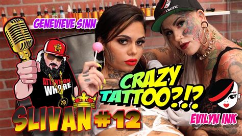 King Slivan 12 Tattoo Session With Evilyn Ink And Genevieve Sinn Youtube