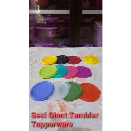 Jual Seal Tutup Giant Tumbler Tupperware Indonesia Shopee Indonesia