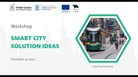 Introduction To The Workshop And Reminder Of The Smart City Challenge