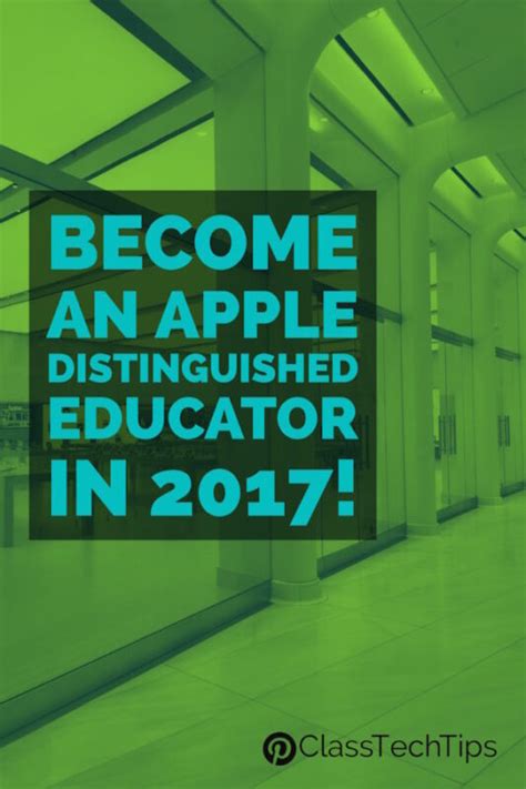 Become An Apple Distinguished Educator In 2017 Class Tech Tips