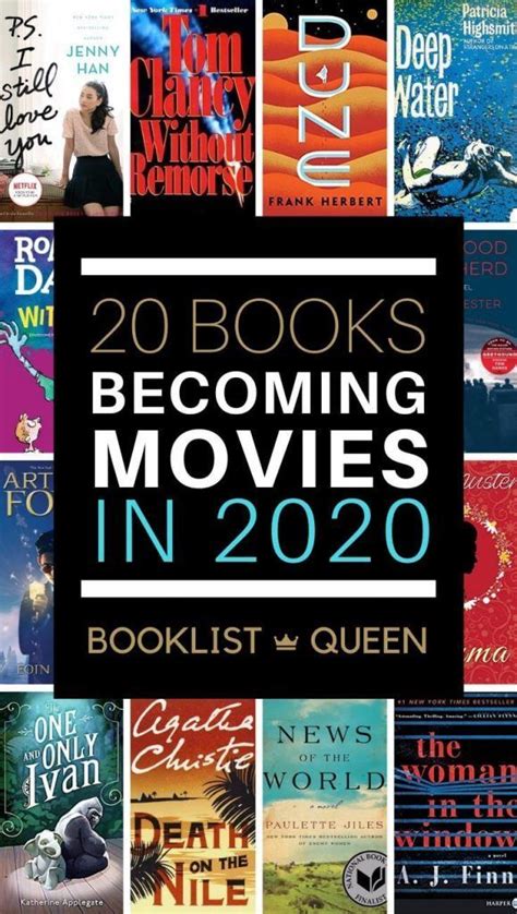 20 Books Becoming Movies In 2020 Wondering If Your Favorite Book Is