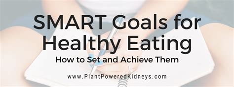 Smart Goals For Healthy Eating How To Set And Achieve Them