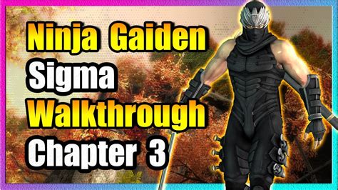 Chapter 3 Ninja Gaiden Sigma Hd Walkthrough Youtube