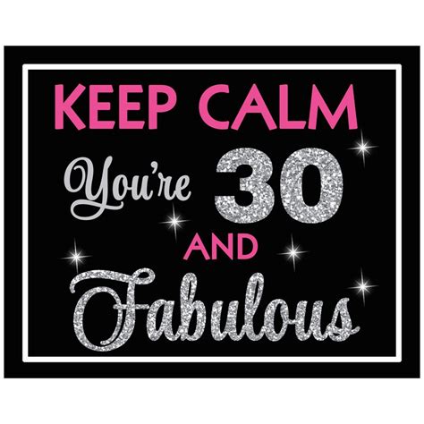 Keep Calm Youre 30 And Fabulous 8x10 Sign By That Party Chick