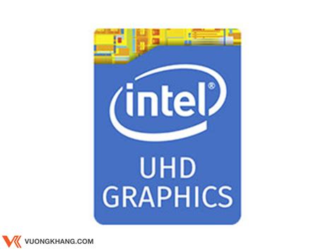 Card Màn Hình Intel Uhd Graphics Có Gì đặc Biệt
