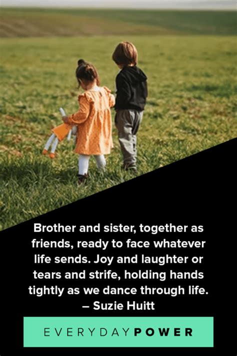 80 Brother And Sister Quotes Celebrating Unbreakable Bonds 2021 The Xons