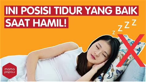 SULIT TIDUR INI REKOMENDASI POSISI TIDUR YANG BAIK SAAT HAMIL YouTube