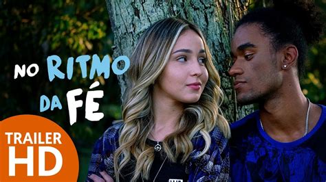 No Ritmo Da Fé Trailer Oficial Hd Filme De Drama Romance Filmelier Youtube