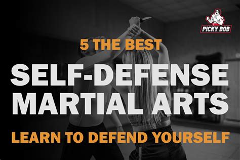 5 The Best Self Defense Martial Arts In 2020 Self Defense Martial Arts Best Self Defense