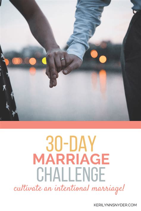30 Day Marriage Challenge Keri Lynn Snyder Marriage Is Hard Strong Marriage Healthy Marriage