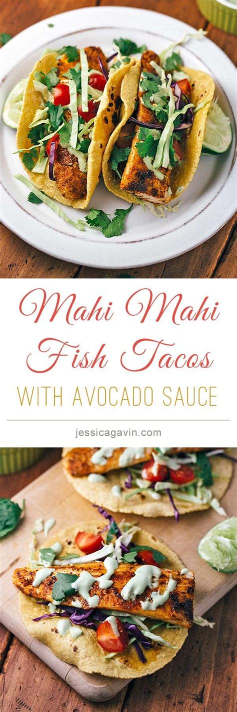 Blackened Mahi Mahi Fish Tacos With Avocado Lime Sauce Jessicagavin