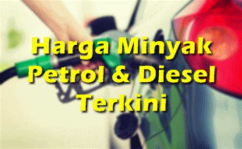 Jelajahi pusat perbelanjaan mobile, shopee! Harga Terkini Minyak Petrol Dan Diesel Dari 30 November ...