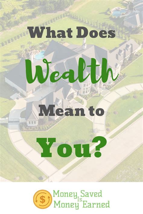 What Does Wealth Mean to You | Money lessons, Meaning of ...