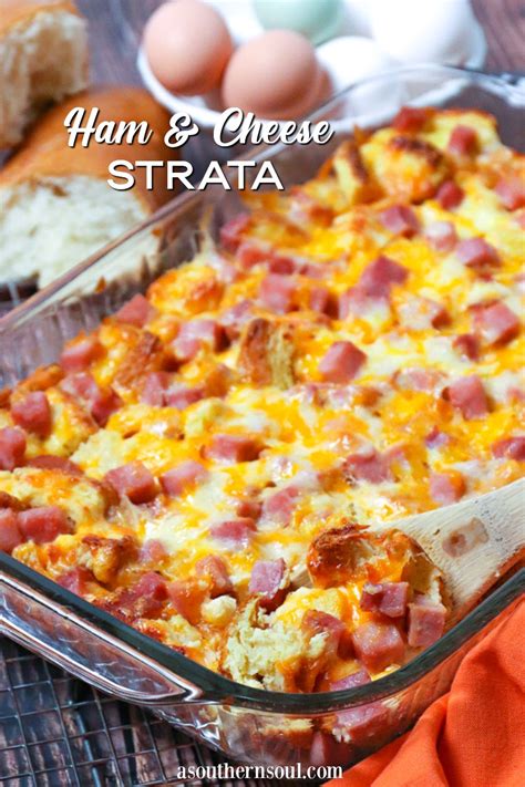 Ham And Cheese Strata Is A Simple Overnight Casserole Thats So Good