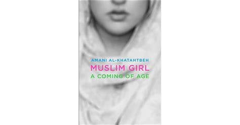 book giveaway for muslim girl a coming of age story by amani al khatahtbeh oct 26 nov 09 2016