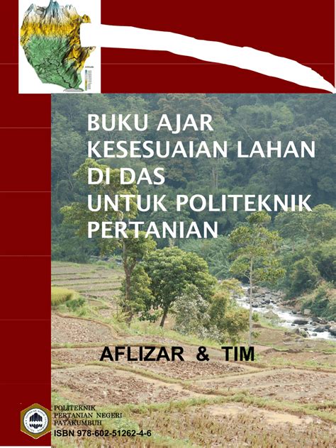 Pdf Buku Ajar Kesesuaian Lahan Di Das Untuk Politeknik Pertanian Isbn