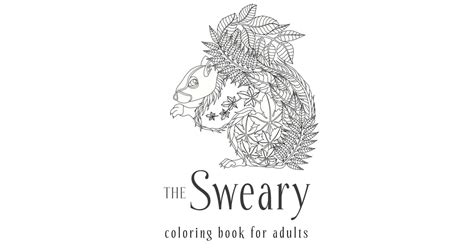 The Sweary Coloring Book For Adults Raunchy Adult