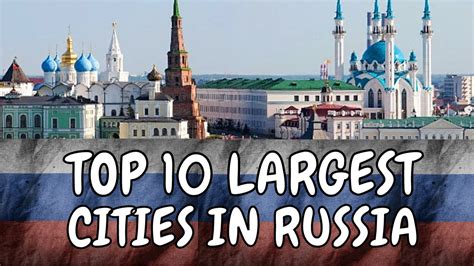 Top 10 Largest Cities In Russia 2022 Youtube