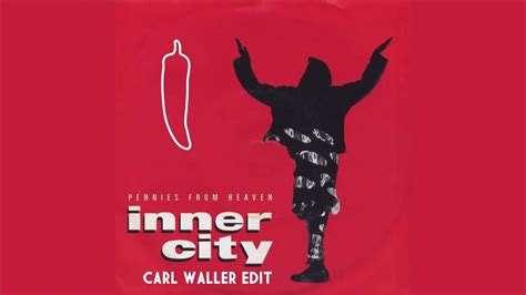 Inner City Pennies From Heaven Carl Waller Edit Hot Wax Edits Youtube