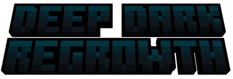 Deep Dark Regrowth Minecraft Mods Curseforge