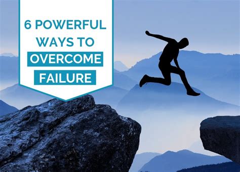 6 Powerful Ways To Overcome Failure Effortlessly Self