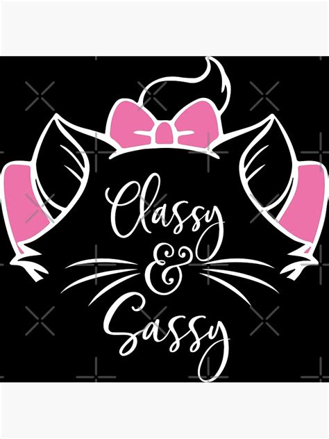 classy and sassy poster for sale by yassertaoui redbubble