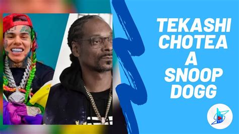Tekashi 69 Chotea A Snoop Dogg Y Este Le Llama Rata Youtube
