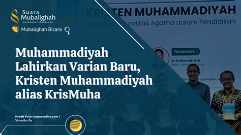 Muhammadiyah Lahirkan Varian Baru Kristen Muhammadiyah Alias Krismuha