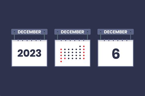2023 Calendar Design December 6 Icon 6th December Calendar Schedule