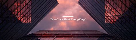 Give Your Best Every Day