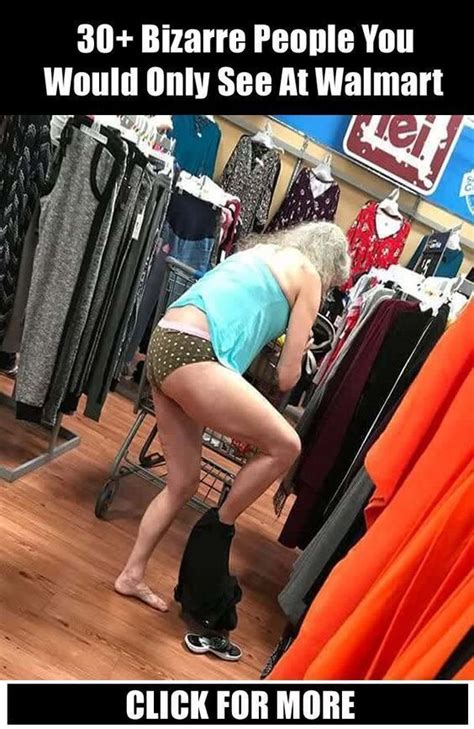30 Bizarre People You Would Only See At Walmart In 2022 Walmart Fashion Fashion Celebrity