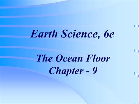 Chapter 13 The Ocean Floor