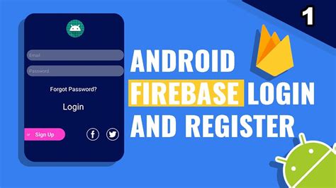 1 Firebase Authentication With Email And Password In Android Intro