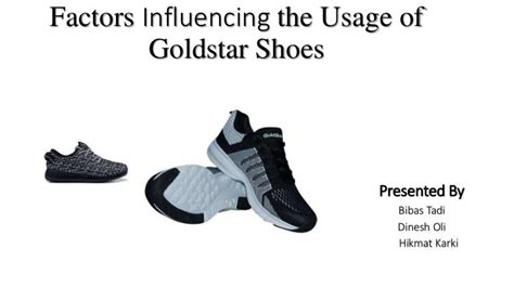 Factors Influencing The Usage Of Goldstar Shoes