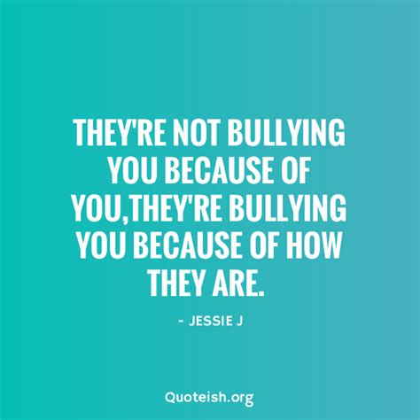 44 Anti Bullying Quotes And Sayings Quoteish