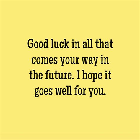 Wish You All The Best For Your Future Quotes