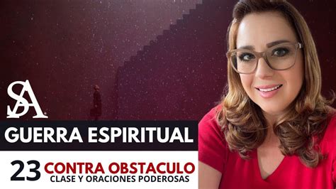 Clase De Guerra Espiritual Contra Obstáculos Youtube