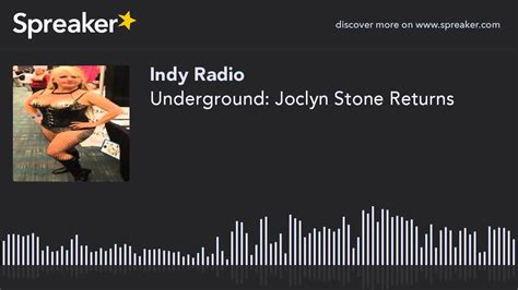 Underground Joclyn Stone Returns Part 1 Of 12 YouTube