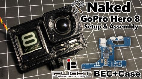 Naked Gopro Hero Assembly How To Iflight Bec D Print Case Kit