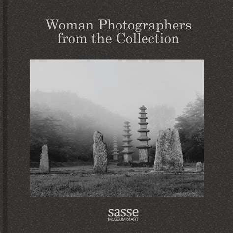 Sasse Museum Of Art Woman Photographers From The Collection Page 1