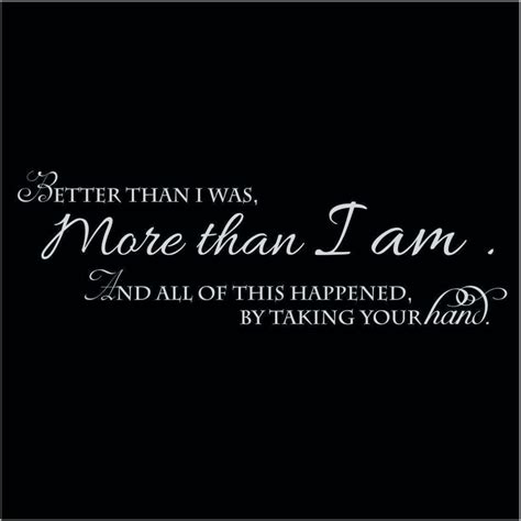 Better Than I Was More Than I Am Vinyl Quote Small White