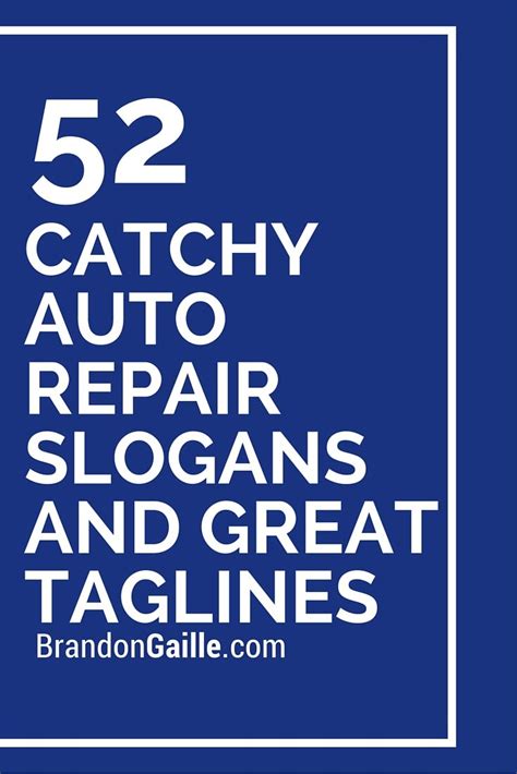 These catchy taglines focus on quality service and repairs for your vehicle. 53 Catchy Auto Repair Slogans and Great Taglines | Autos