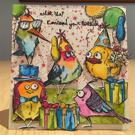 Card Made For A Belated Birthday With Crazy Birds Stamps From Tim