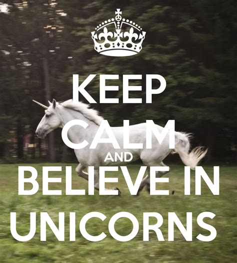 Keep Calm And Believe In Unicorns Poster Nicolette Keep Calm O Matic