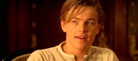 If it were down to leonardo dicaprio, titanic's most cringeworthy iconic and amazing quote may not have happened, and that would have been a travesty, leo, and maybe even sadder than. Leonardo in "Titanic" - Leonardo DiCaprio Image (22410705) - Fanpop