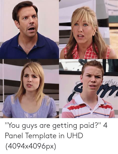 You Guys Are Getting Paid Meme Generator Enjoy The Meme Are You Guys