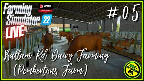 Ballam Rd Dairy Farming Pemberton S Dairy Farm Farming Simulator 22